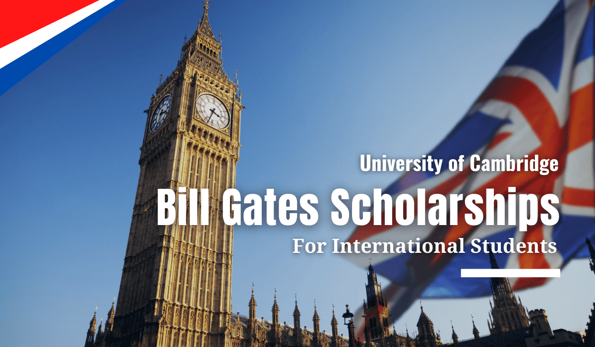 Bill Gates Scholarship For International Students 2022
