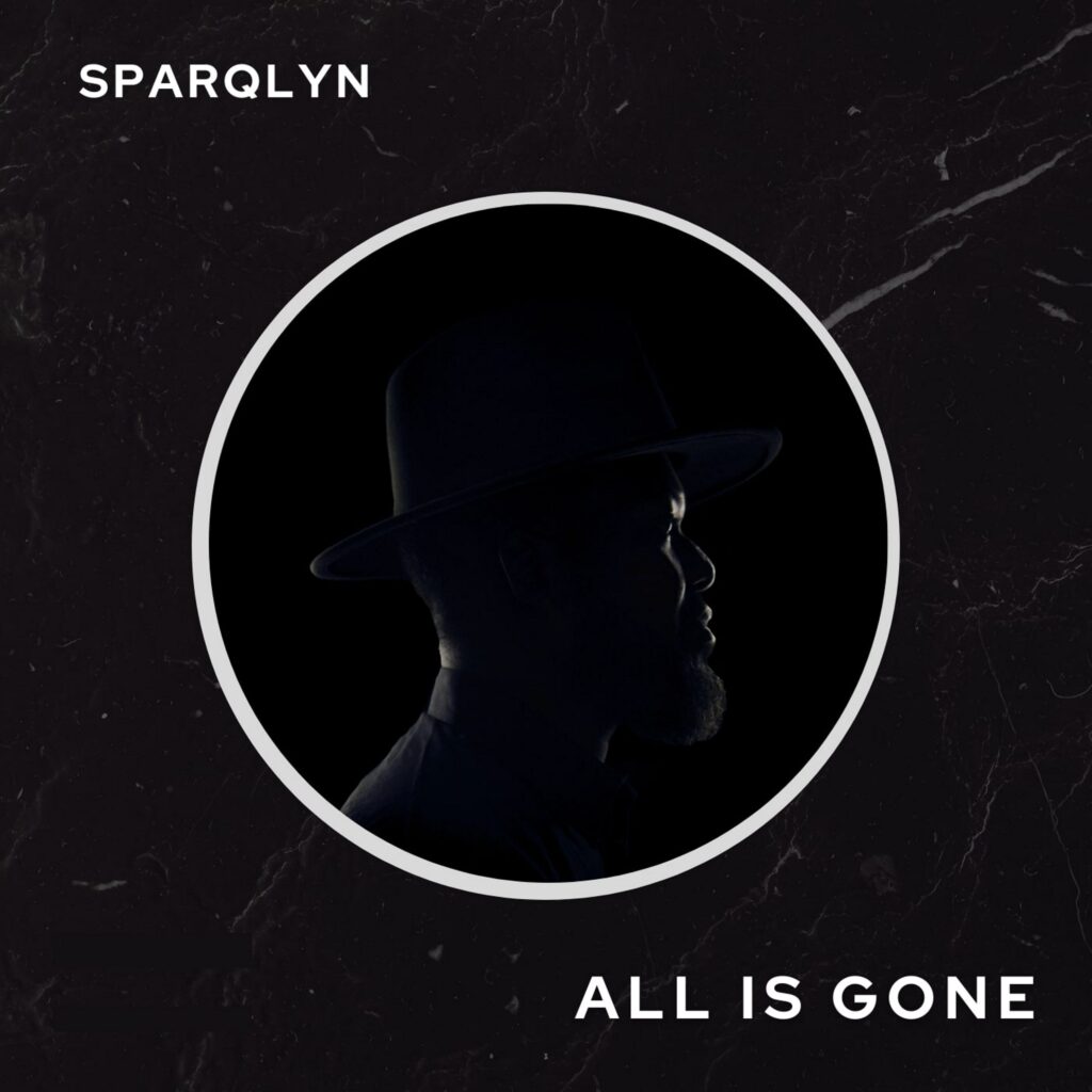Sparqlyn Release New Single "All is Gone"