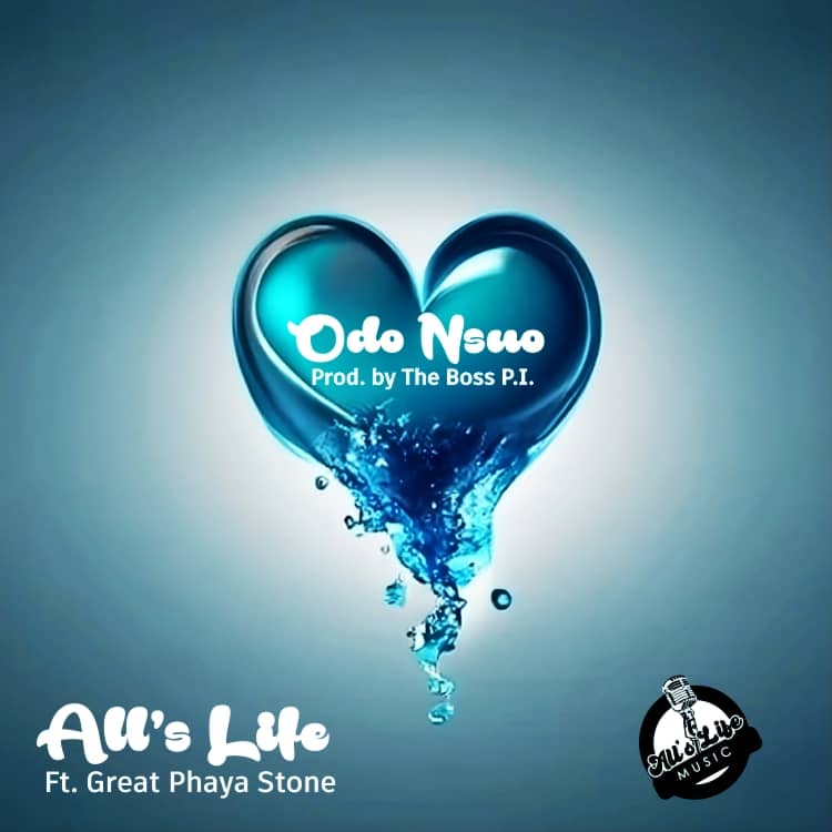All's Life Release New Single "Odo Nsuo"